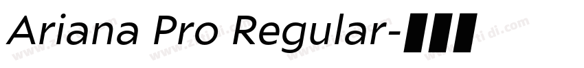 Ariana Pro Regular字体转换
